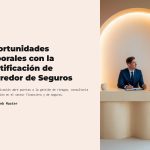 1 Oportunidades Laborales con la Certificacion de Corredor de Seguros